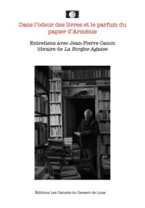 Dans l’odeur  des livres et le parfum du papier d’Arménie