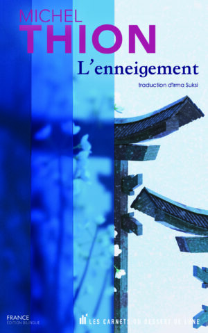 Couverture du livre L'enneigement de Michel Thion en version bilingue