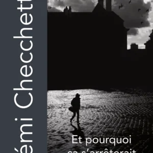Couverture du livre Et pourquoi ça s'arrêterait la guerre ? de Rémi Checchetto
